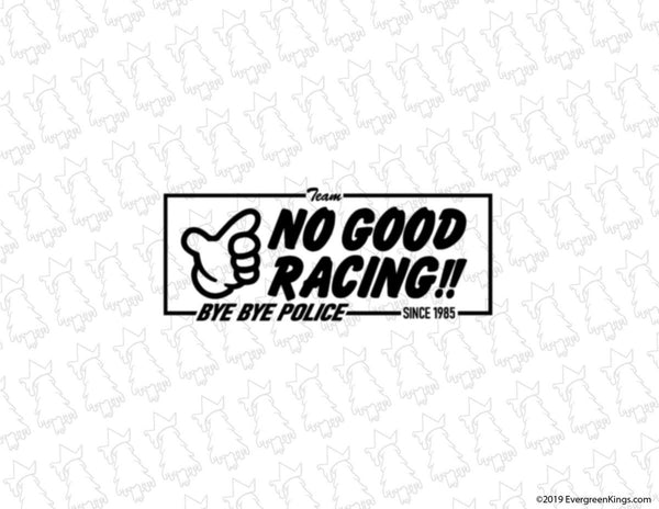 No Good Racing Team Decal - Evergreen Kings - Vehicle Decals