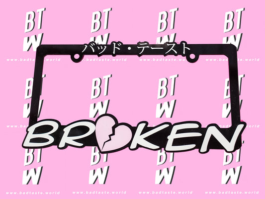 BROKEN License Plate Frame