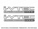 i-Vtec DOHC Supercharged Decal Set - Evergreen Kings - Decals