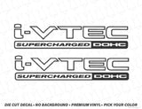 i-Vtec DOHC Supercharged Decal Set - Evergreen Kings - Decals