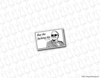 BTFD Buy The Dip Warren Buffett Sticker - Evergreen Kings - Sticker