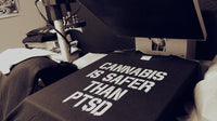 Canna Is Safer Than PTSD T Shirt - Evergreen Kings - Shirts
