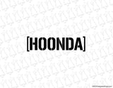 Hoonda Decal - Evergreen Kings - Decals